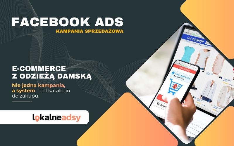 Facebook Ads dla e-commerce z odzieżą damską